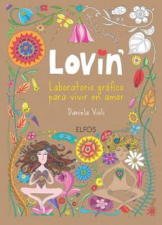 Reseña | Lovin': Laboratorio gráfico para vivir en amor Reseña | Lovin': Laboratorio gráfico para vivir en amor
