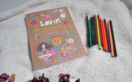 Reseña | Lovin': Laboratorio gráfico para vivir en amor Reseña | Lovin': Laboratorio gráfico para vivir en amor