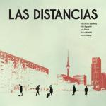 Festival de Málaga 2018: LAS DISTANCIAS, como en los viejos tiempos