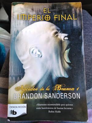 Saga Nacidos de la bruma, Libro I: El imperio final, de Brandon Sanderson Saga Nacidos de la bruma, Libro I: El imperio final, de Brandon Sanderson
