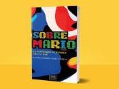 secretos Mario descubierto nuevo libro dedicado personaje Nintendo juegos