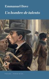 Emmanuel Bove. Un hombre de talento