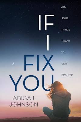 Reseña: If I fix you de Abigail Johnson