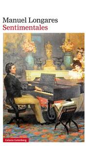 “Sentimentales”, de Manuel Longares “Sentimentales”, de Manuel Longares