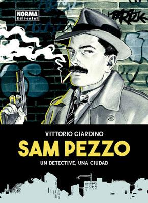 Sam Pezzo. Un detective, una ciudad. Vittorio Ciardino