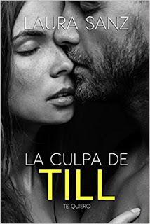 LA CULPA DE TILL LA CULPA DE TILL