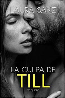 LA CULPA DE TILL