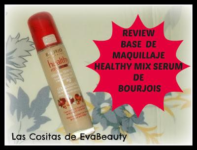 Review Base Maquillaje Healthy Mix Serum de Bourjois