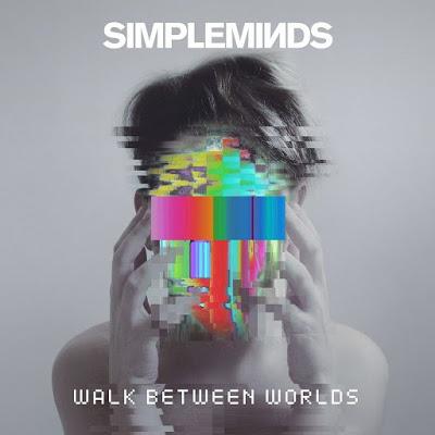 [Disco] Simple Minds - Walk Between Worlds (2018)
