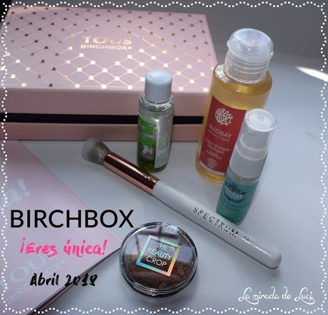 BIRCHBOX ¡Eres única! (abril 2018)