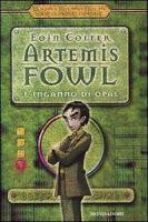 Minireseñas: Saga Artemis Fowl, Libro IV y V: La venganza de Opal/ La cuenta atrás, de Eoin Colfer