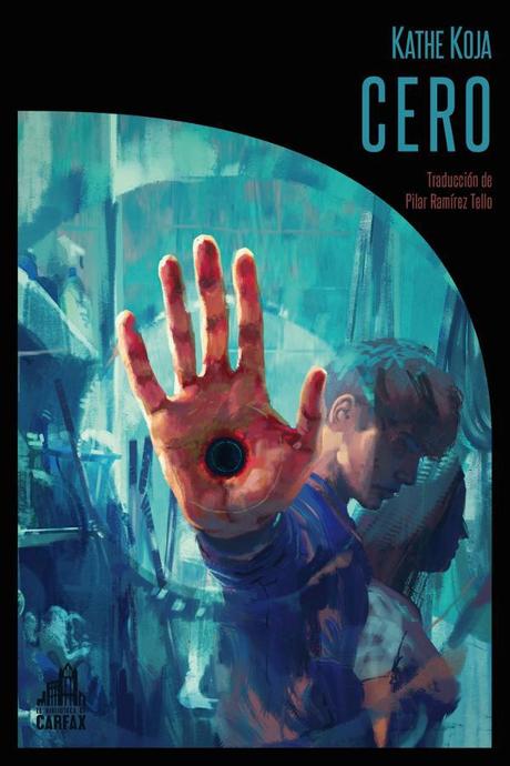 Portada de Cero de Kathe Koja