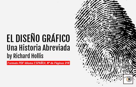 El Diseño Gráfico Una Historia Abreviada by Richard Hollis Descargar Libro El Diseño Gráfico Una Historia Abreviada by Richard Hollis