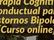 Terapia Cognitivo Conductual para Trastornos Bipolares [Curso online]