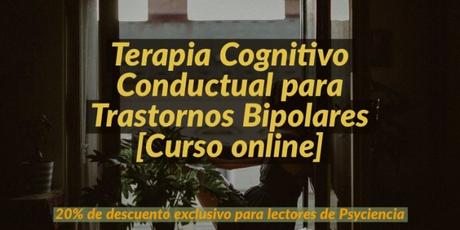 Terapia Cognitivo Conductual para Trastornos Bipolares [Curso online]