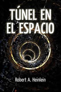 Túnel en el espacio – Robert A. Heinlein,Descargar gratis http://www.librosinpagar.info/2018/04/tunel-en-el-espacio-robert.html