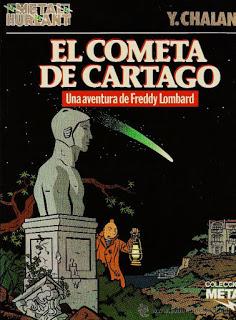 Critiquitas 471: El cometa de Cartago, Y. Lepennetier e Y. Chaland, Eurocomic 1986