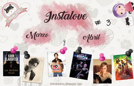 (Sección) Instalove # 3 - Marzo y Abril 2018