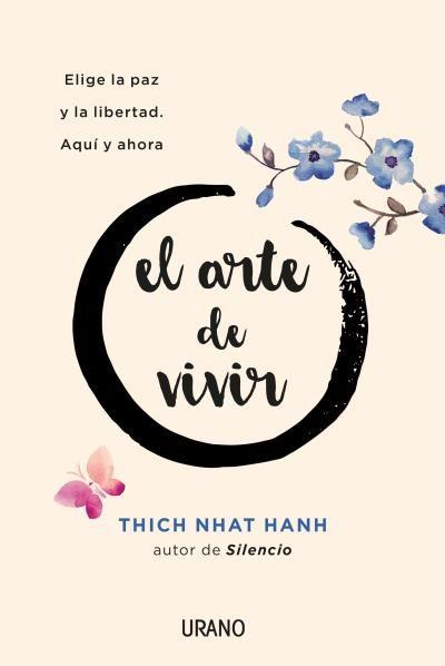 Resultado de imagen para El arte de vivir Thich Nhat Hanh