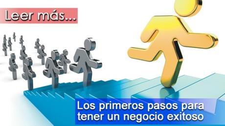 Los primeros pasos para tener un negocio online exitoso Los primeros pasos para tener un negocio online exitoso