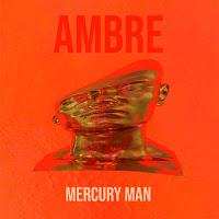 Ambre, mercury Man