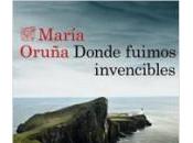“Donde fuimos invencibles”, María Oruña