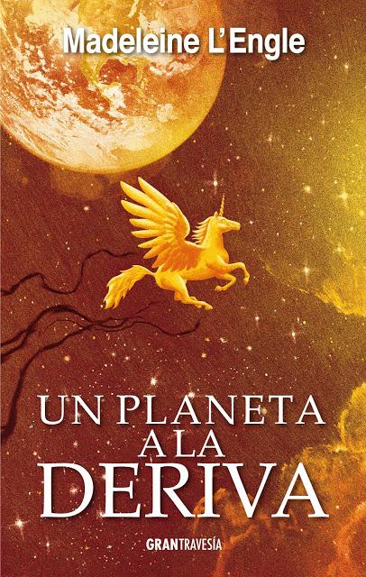 'Un planeta a la deriva', de Madeleine L'Engle 'Un planeta a la deriva', de Madeleine L'Engle