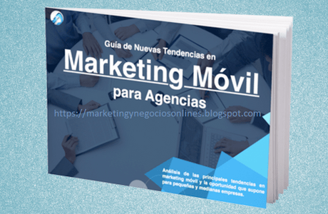 Definición de marketing móvil y su importancia para los negocios