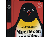 Muerte pingüino. Andrei Kurkov
