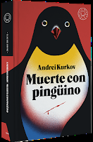 Muerte con pingüino. Andrei Kurkov
