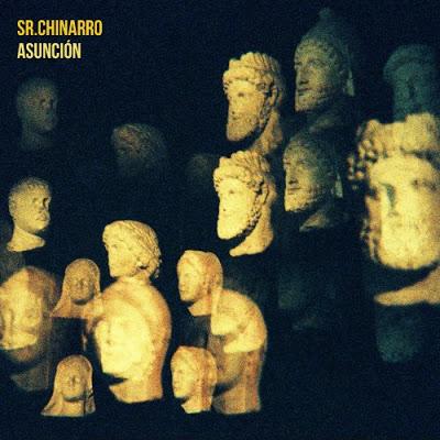 [Disco] Sr. Chinarro - Asunción (2018)