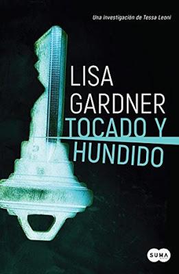 Tocado y hundido - Lisa Gardner