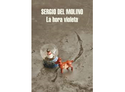 Sergio Molino. hora violeta". Literatura testimonial.