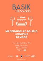 Basik Sessions: Mademoiselle Delirio, Lemozine y Bamboe