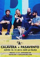 Concierto de Calavera y Pasavento en Café la Palma