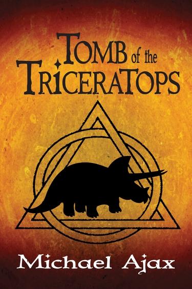Tomb of the Triceratops (Michael Ajax)