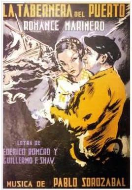 La Tabernera Del Puerto, Zarzuela En Estado Puro.