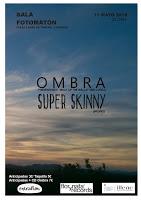 Concierto de Ombra y Super Skinny en Fotomatón Bar
