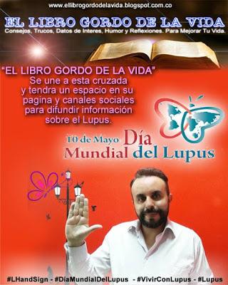 10 de mayo dia mundial del lupus, crusada del Libro Gordo de la Vida 1