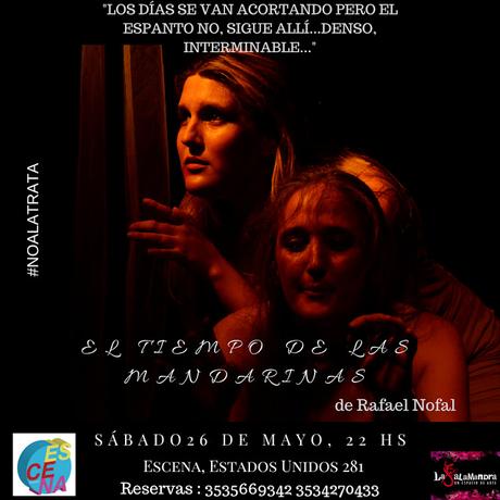 el tiempo de las mandarinas, próximas funciones