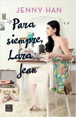 Para siempre, Lara Jean de Jenny Han