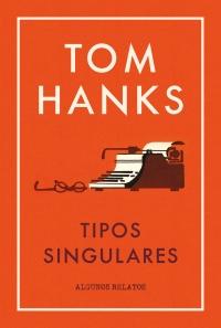 megustaleer - Tipos singulares - Hanks, Tom 