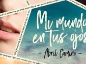 Reseña: mundo ojos Abril Camino