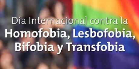 Día internacional contra la homofobia, la transfobia y la bifobia – 17 de mayo de 2018