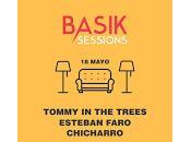 Basik Sessions: Tommy trees, Esteban Faro Chicharro