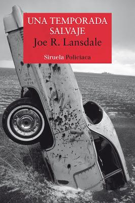 Una temporada salvaje. Joe R. Lansdale