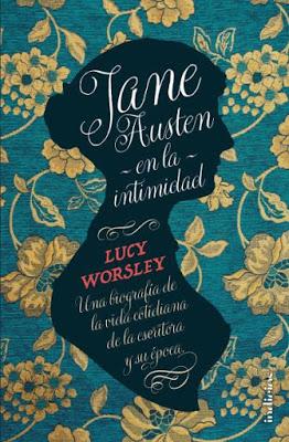 Reseña: Jane Austen en la intimidad de Lucy Worsley