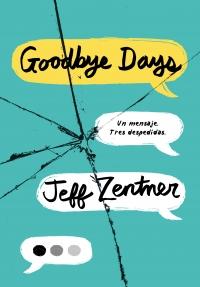 megustaleer - Goodbye Days - Jeff Zentner