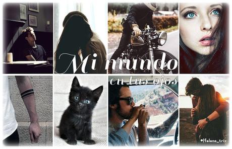 Reseña: MI MUNDO EN TUS OJOS - Abril Camino