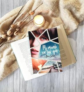 Reseña: MI MUNDO EN TUS OJOS - Abril Camino